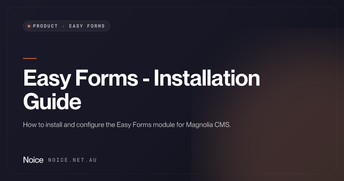 Easy Forms - Installation Guide - Noice