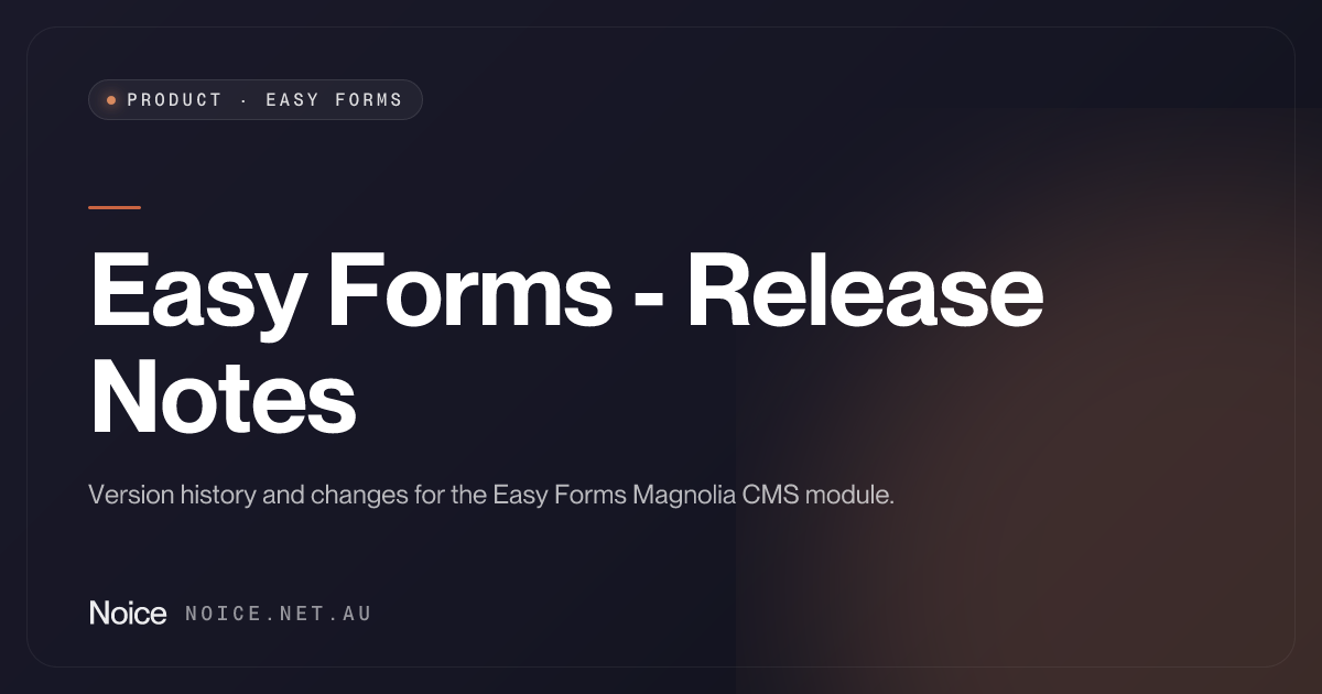 Easy Forms - Release Notes - Noice
